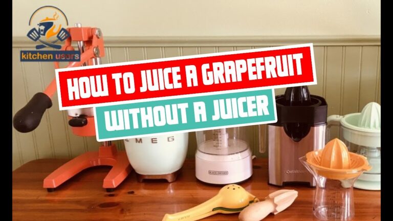 How to Juice a Grapefruit Without a Juicer