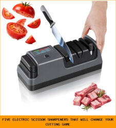 five electric scissor sharpeners that will change your cutting game
